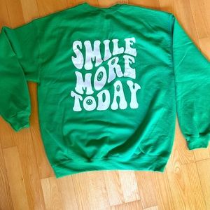 Smile More Today! crewneck sweatshirt